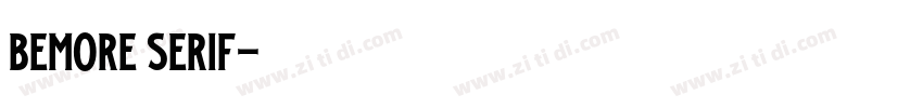 Bemore Serif字体转换